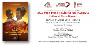 invito a presentazione libro UNA VITA PER I BAMBINI DELL'AFRICA - Torino 1 aprile 2019-001